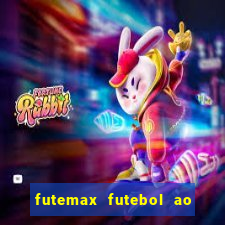 futemax futebol ao vivo brasil